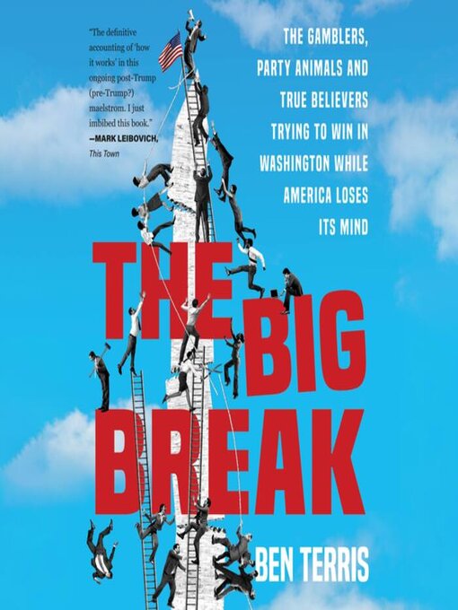 Title details for The Big Break by Ben Terris - Available